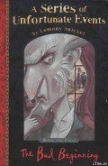The Bad Beginning - Snicket Lemony
