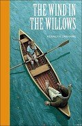 The Wind in the Willows - Grahame Kenneth