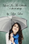 Читать книгу Love In The Stacks: a short story/ a mini chick lit, автор Lisa Lim Love In The Stacks: a short story/ a mini chick lit - Lisa Lim