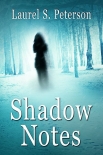 Shadow Notes - Laurel Peterson