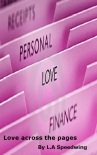 Читать книгу Love across the pages, автор L.A Speedwing Love across the pages - L.A Speedwing