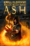 Читать книгу Ash. The Legends of the Nameless World. Progression Gamelit Story, автор Kirill Klevanski Ash. The Legends of the Nameless World. Progression Gamelit Story - Kirill Klevanski