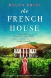 Читать книгу The French House, автор Helen Fripp The French House - Helen Fripp
