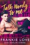 Talk Wordy To Me (His Curvy Librarian Book 1) - Frankie Love