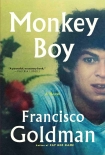 Читать книгу Monkey Boy, автор Francisco Goldman Monkey Boy - Francisco Goldman