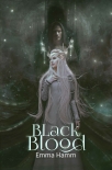 Black Blood (Series of Blood Book 4) - Emma Hamm
