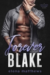 Читать книгу Forever Blake (Once Upon a Player Book 3), автор Elena Matthews Forever Blake (Once Upon a Player Book 3) - Elena Matthews