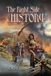 Читать книгу The Right Side of History (Schooled In Magic Book 22), автор Christopher Nuttall The Right Side of History (Schooled In Magic Book 22) - Christopher Nuttall