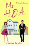 Mr. H.O.A. - Carina Taylor