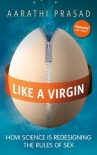 Читать книгу Like a Virgin, автор Prasad, Aarathi Like a Virgin - Prasad, Aarathi
