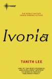 Ivoria - Tanith Lee