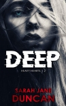 Читать книгу Deep (Heavy Hearts Book 2), автор Sarah Duncan Deep (Heavy Hearts Book 2) - Sarah Duncan