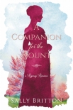 Читать книгу A Companion for the Count: A Regency Romance, автор Britton, Sally A Companion for the Count: A Regency Romance - Britton, Sally