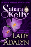 Lady Adalyn (The Saga Of Wolfbridge Manor Book 1) - Sahara Kelly