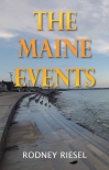 Читать книгу The Maine Events, автор Rodney Riesel The Maine Events - Rodney Riesel