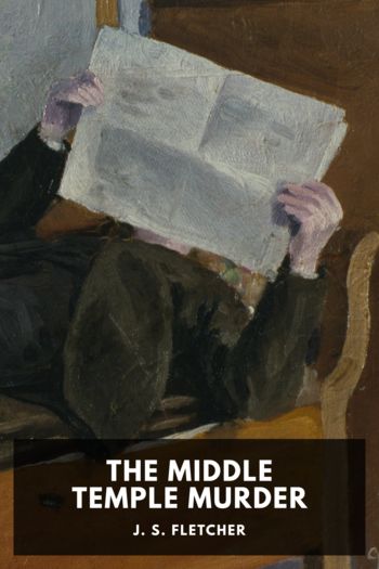 Читать книгу The Middle Temple Murder, автор J. S. Fletcher The Middle Temple Murder - J. S. Fletcher