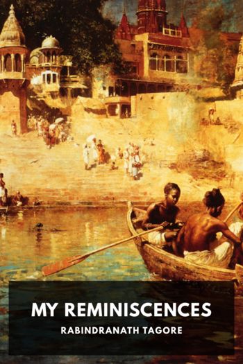 My Reminiscences - Rabindranath Tagore