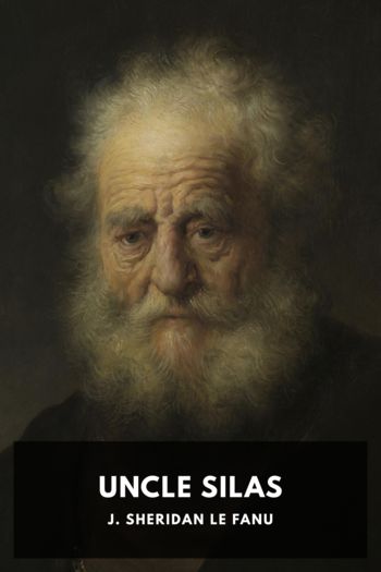 Uncle Silas - J. Sheridan Le Fanu