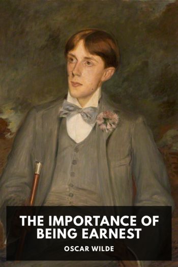 The Importance of Being Earnest - Oscar Wilde