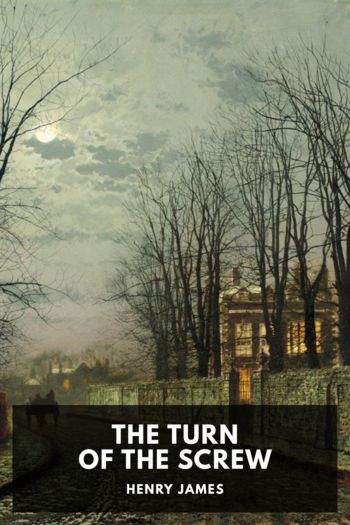 Читать книгу The Turn of the Screw, автор Henry James The Turn of the Screw - Henry James