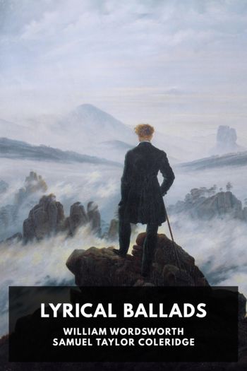 Читать книгу Lyrical Ballads, автор William Wordsworth Lyrical Ballads - William Wordsworth