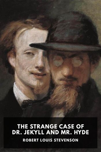 The Strange Case of Dr. Jekyll and Mr. Hyde - Robert Louis Stevenson