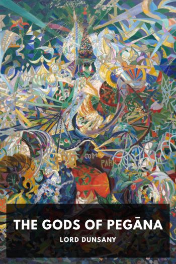 The Gods of Pegāna - Lord Dunsany