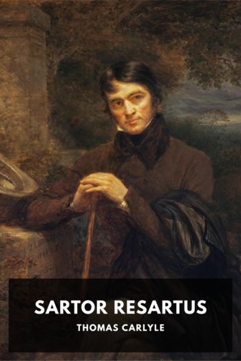 Читать книгу Sartor Resartus, автор Thomas Carlyle Sartor Resartus - Thomas Carlyle