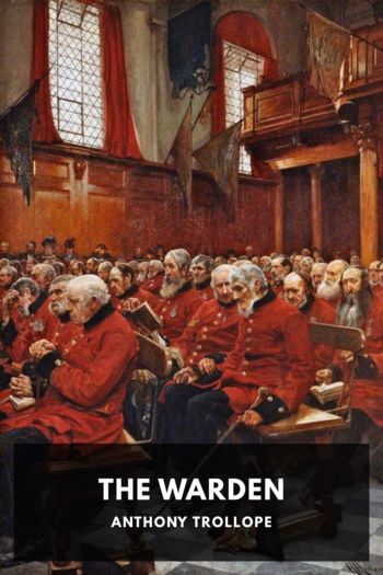 Читать книгу The Warden, автор Anthony Trollope The Warden - Anthony Trollope