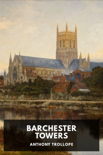 Barchester Towers - Anthony Trollope