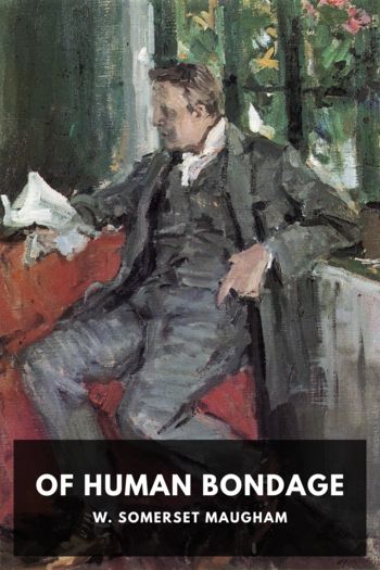 Of Human Bondage - W. Somerset Maugham