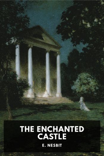 The Enchanted Castle - E. Nesbit