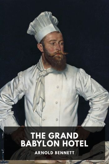 Читать книгу The Grand Babylon Hotel, автор Arnold Bennett The Grand Babylon Hotel - Arnold Bennett