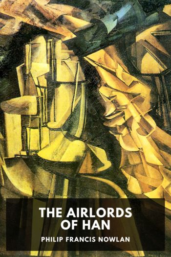 Читать книгу The Airlords of Han, автор Philip Francis Nowlan The Airlords of Han - Philip Francis Nowlan