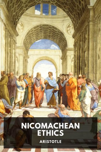 Читать книгу Nicomachean Ethics, автор Aristotle Nicomachean Ethics - Aristotle