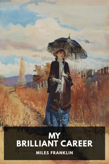 My Brilliant Career - Miles Franklin