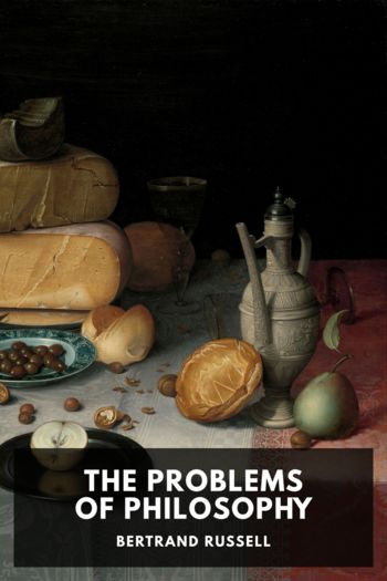 Читать книгу The Problems of Philosophy, автор Bertrand Russell The Problems of Philosophy - Bertrand Russell