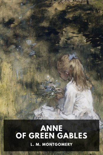 Anne of Green Gables - L. M. Montgomery