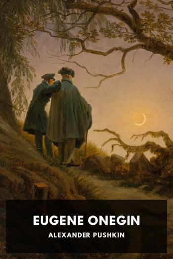 Читать книгу Eugene Onegin, автор Alexander Pushkin Eugene Onegin - Alexander Pushkin