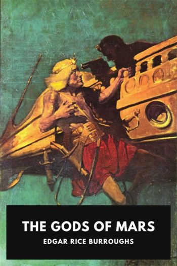 The Gods of Mars - Edgar Rice Burroughs