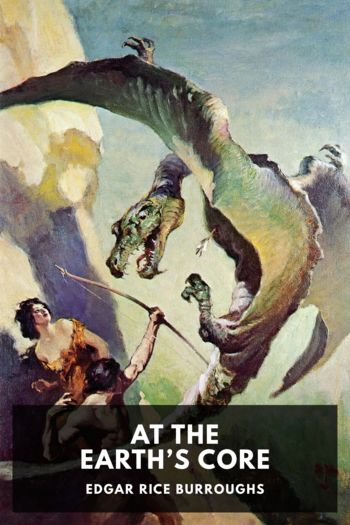 At the Earth’s Core - Edgar Rice Burroughs