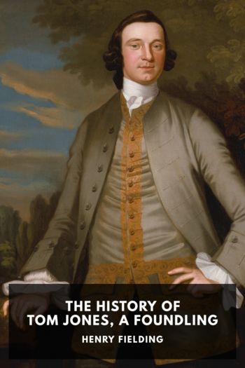 The History of Tom Jones, a Foundling - Henry Fielding