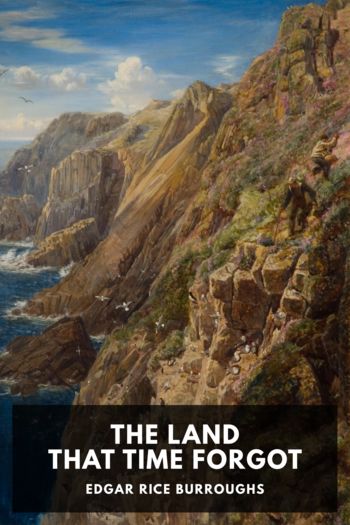 The Land That Time Forgot - Edgar Rice Burroughs