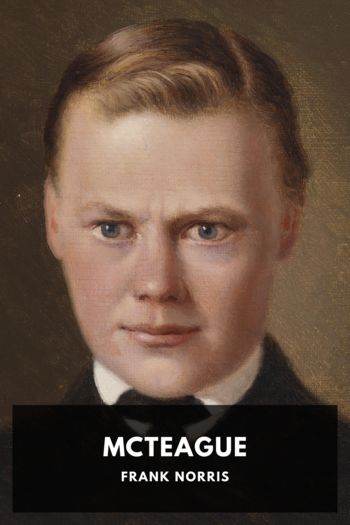 Читать книгу McTeague, автор Frank Norris McTeague - Frank Norris
