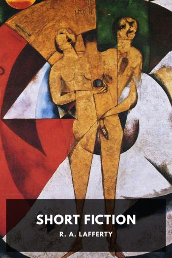 Читать книгу Short Fiction, автор R. A. Lafferty Short Fiction - R. A. Lafferty