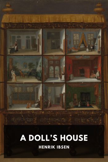 A Doll’s House - Henrik Ibsen