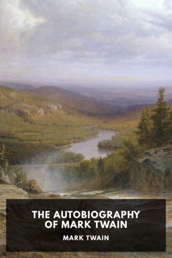 The Autobiography of Mark Twain - Mark Twain
