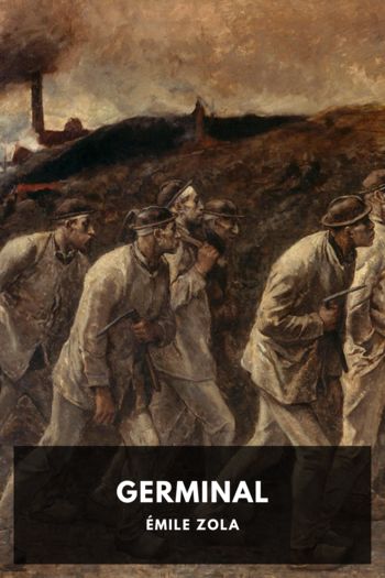 Читать книгу Germinal, автор Émile Zola Germinal - Émile Zola