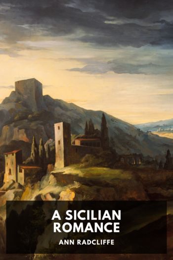 Читать книгу A Sicilian Romance, автор Ann Radcliffe A Sicilian Romance - Ann Radcliffe