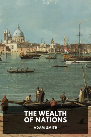 Читать книгу The Wealth of Nations, автор Adam Smith The Wealth of Nations - Adam Smith